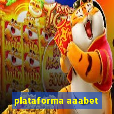 plataforma aaabet